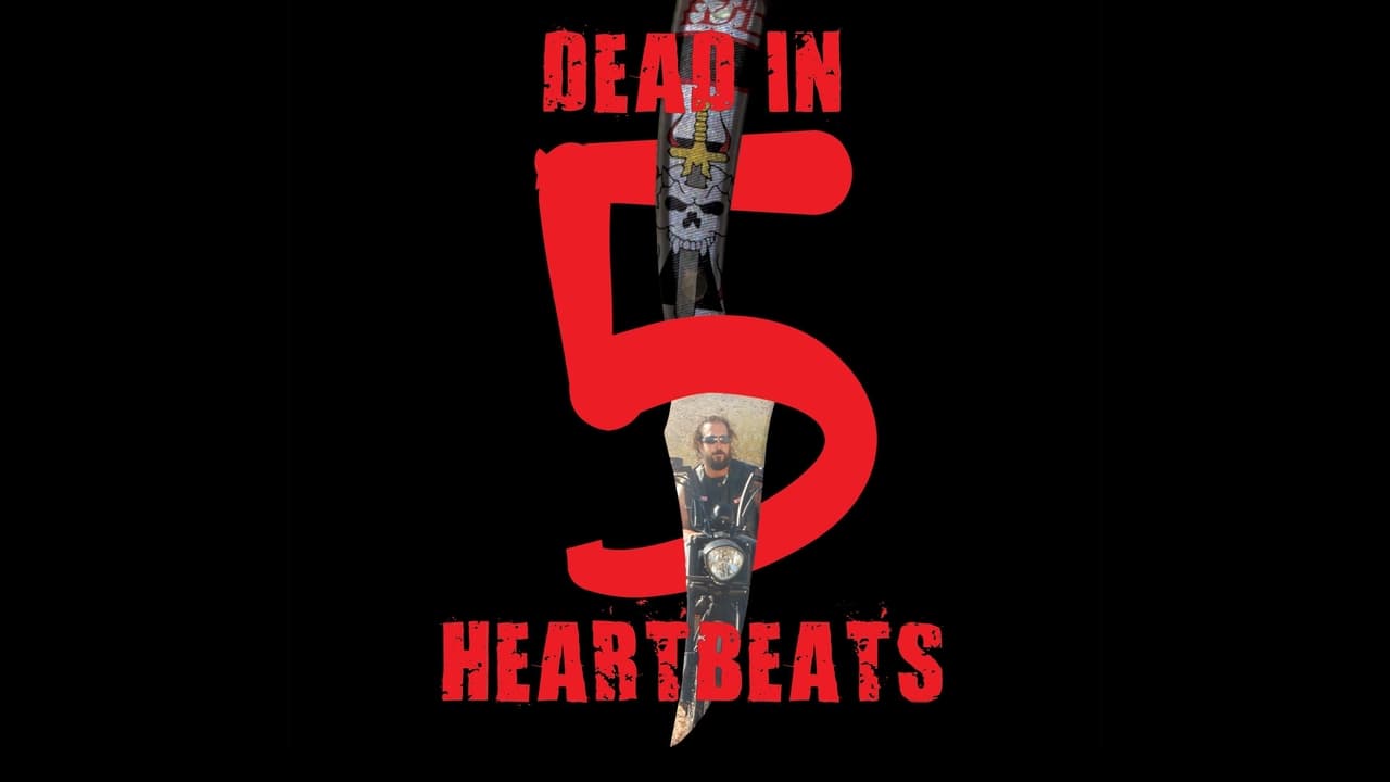 Dead in 5 Heartbeats background