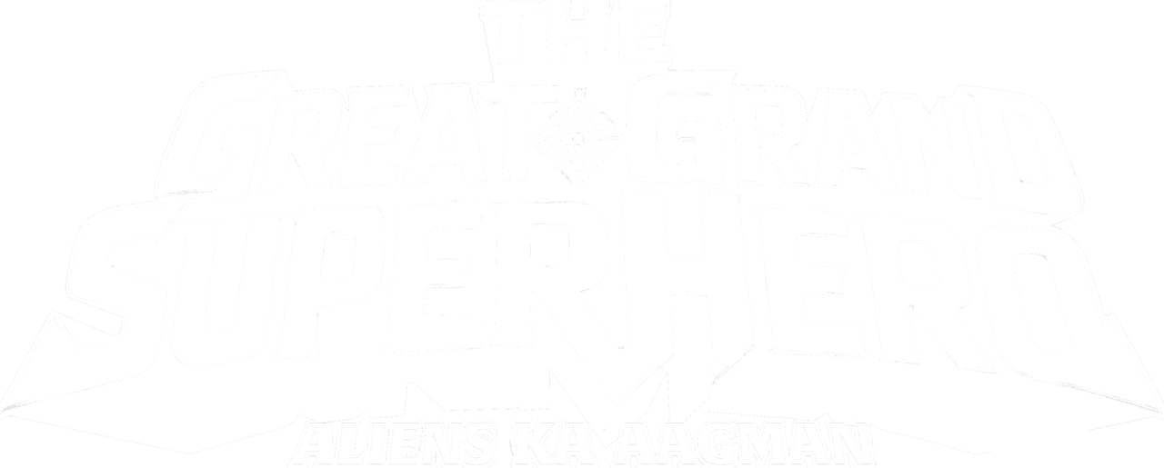 The Great Grand Superhero: Aliens Ka Aagman