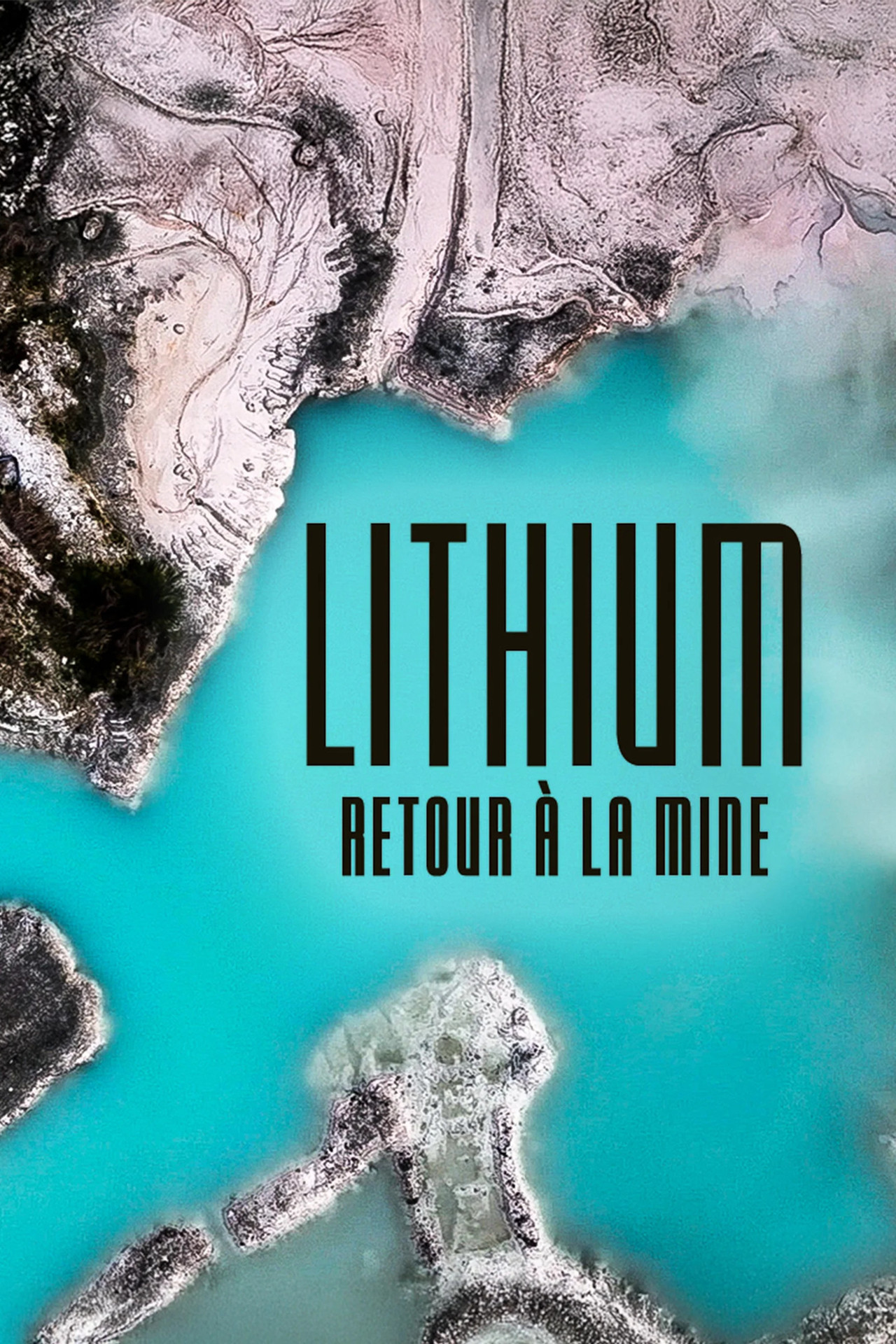 Lithium, retour à la mine filmaffisch