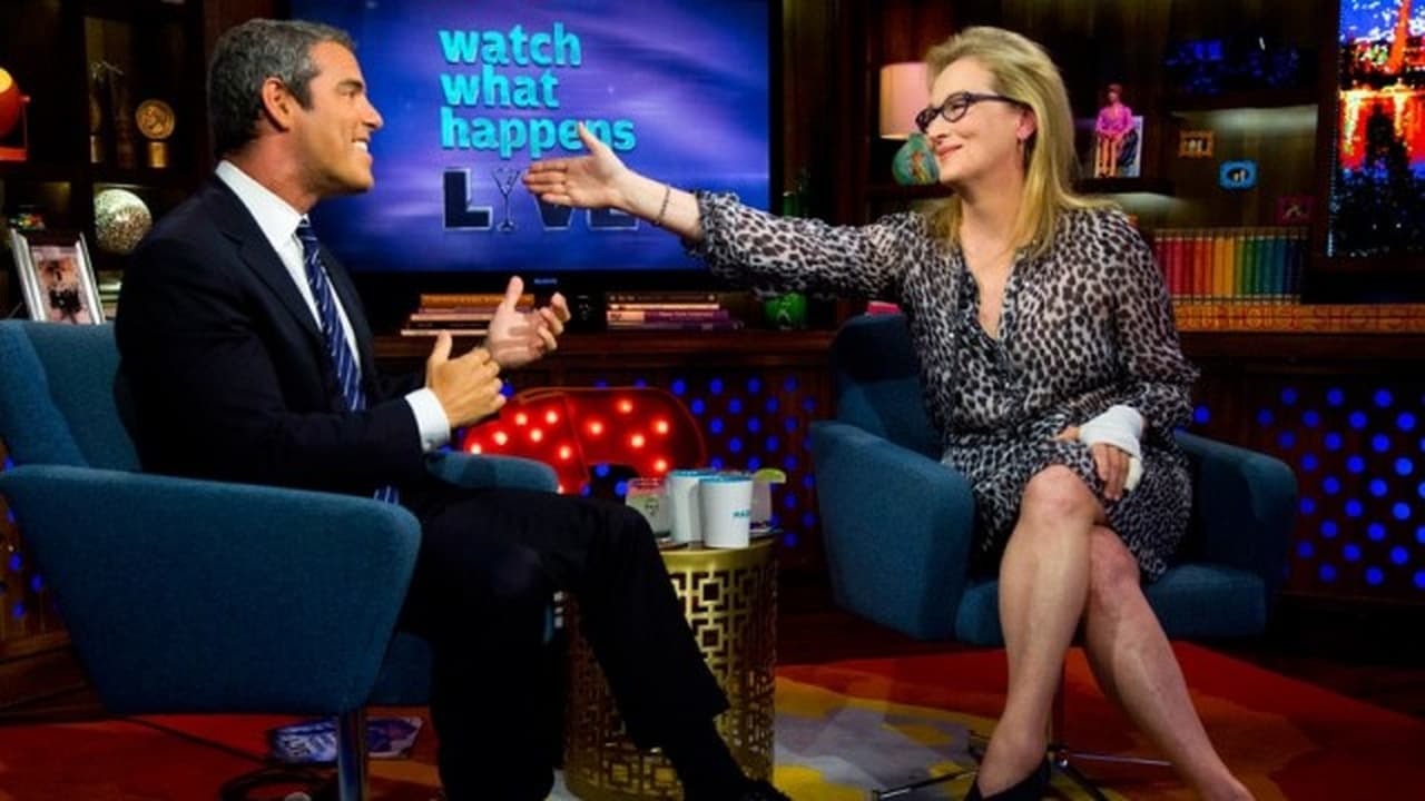 Watch What Happens Live with Andy Cohen - Season 7 Episode 35 : Meryl Streep