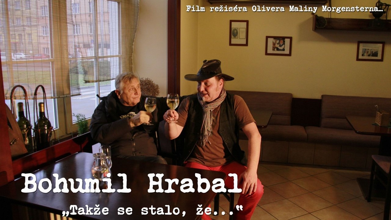 Bohumil Hrabal „Takže se stalo, že...“