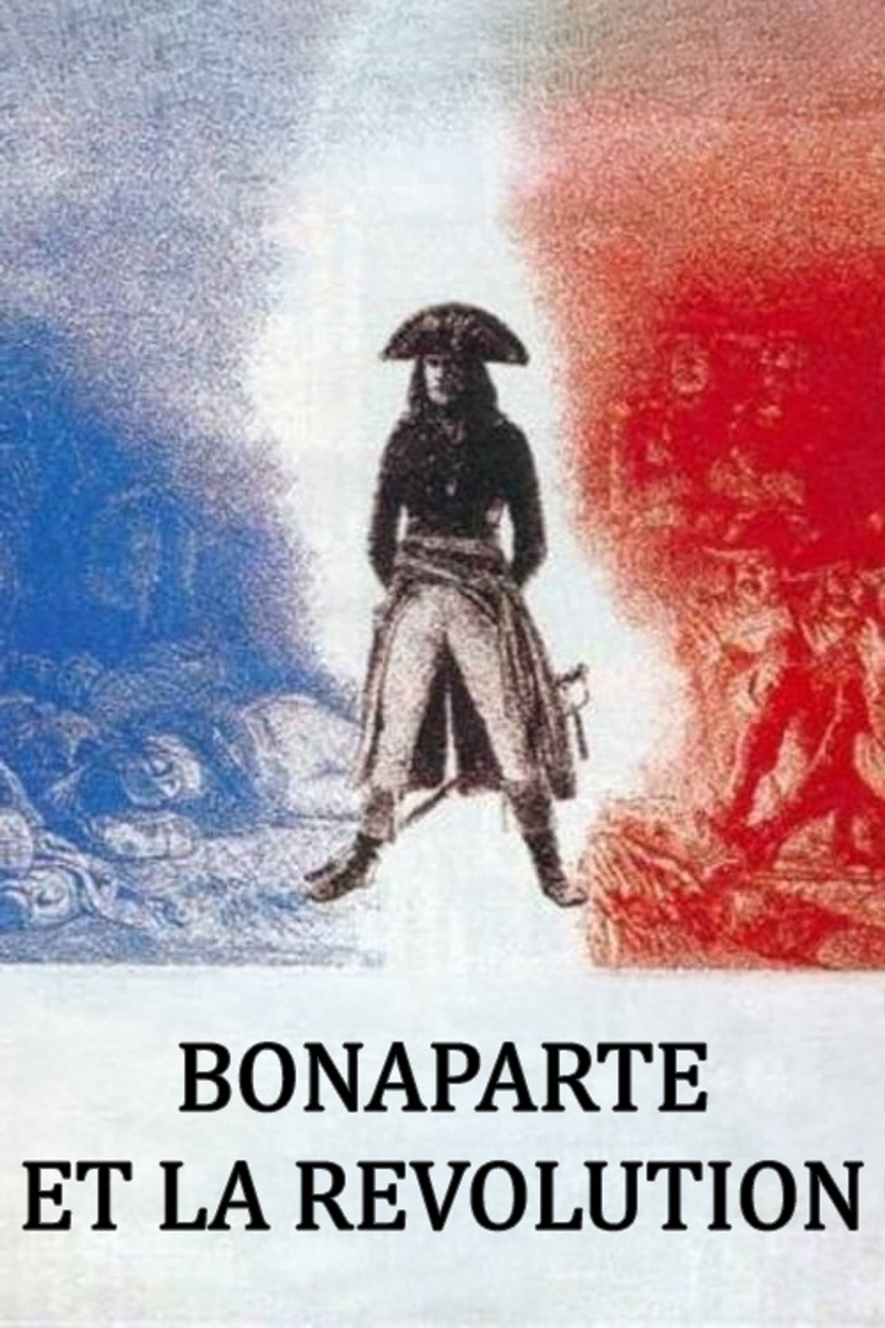 Bonaparte and the Revolution
