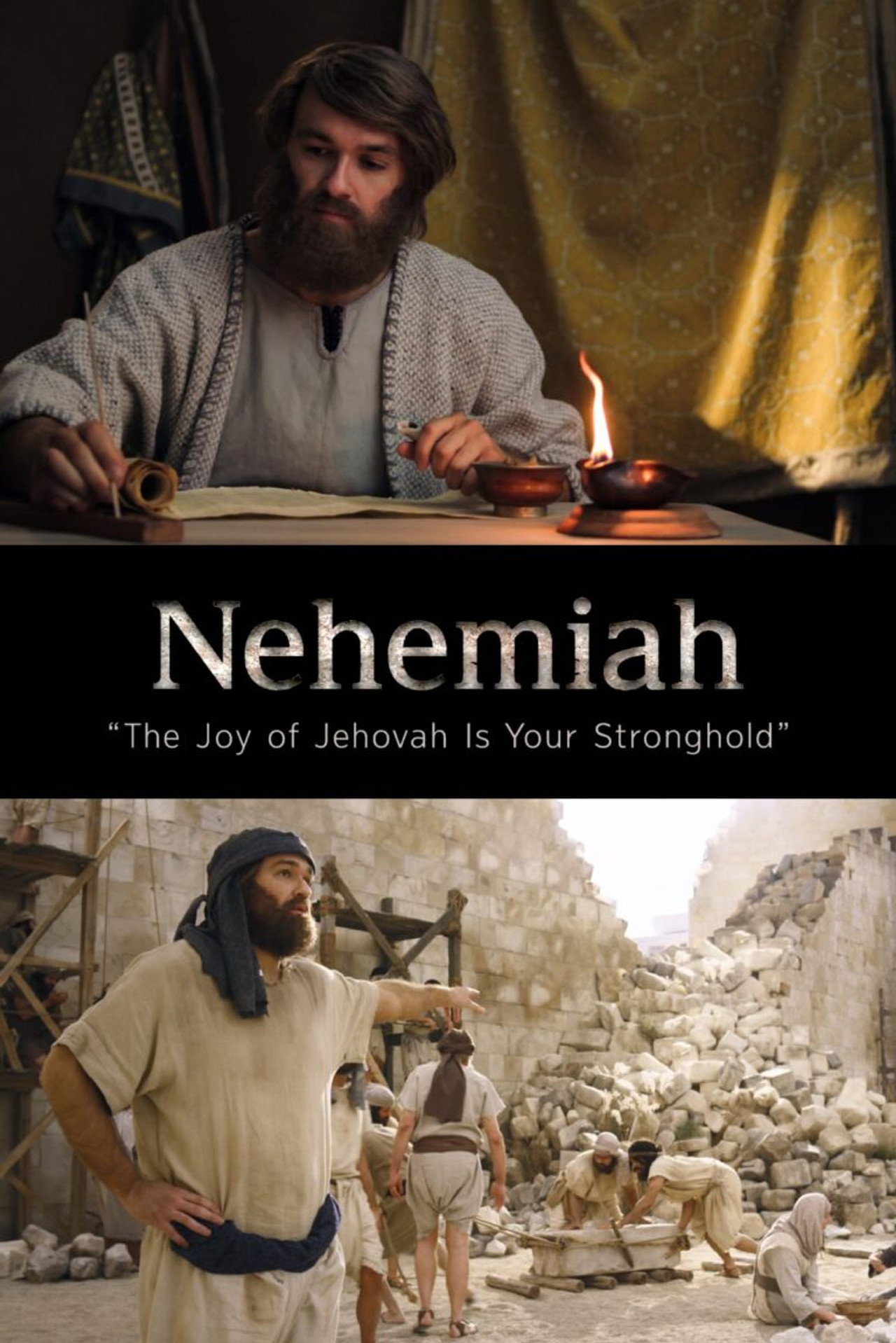 Nehemiah: 'The Joy of Jehovah Is Your Stronghold'