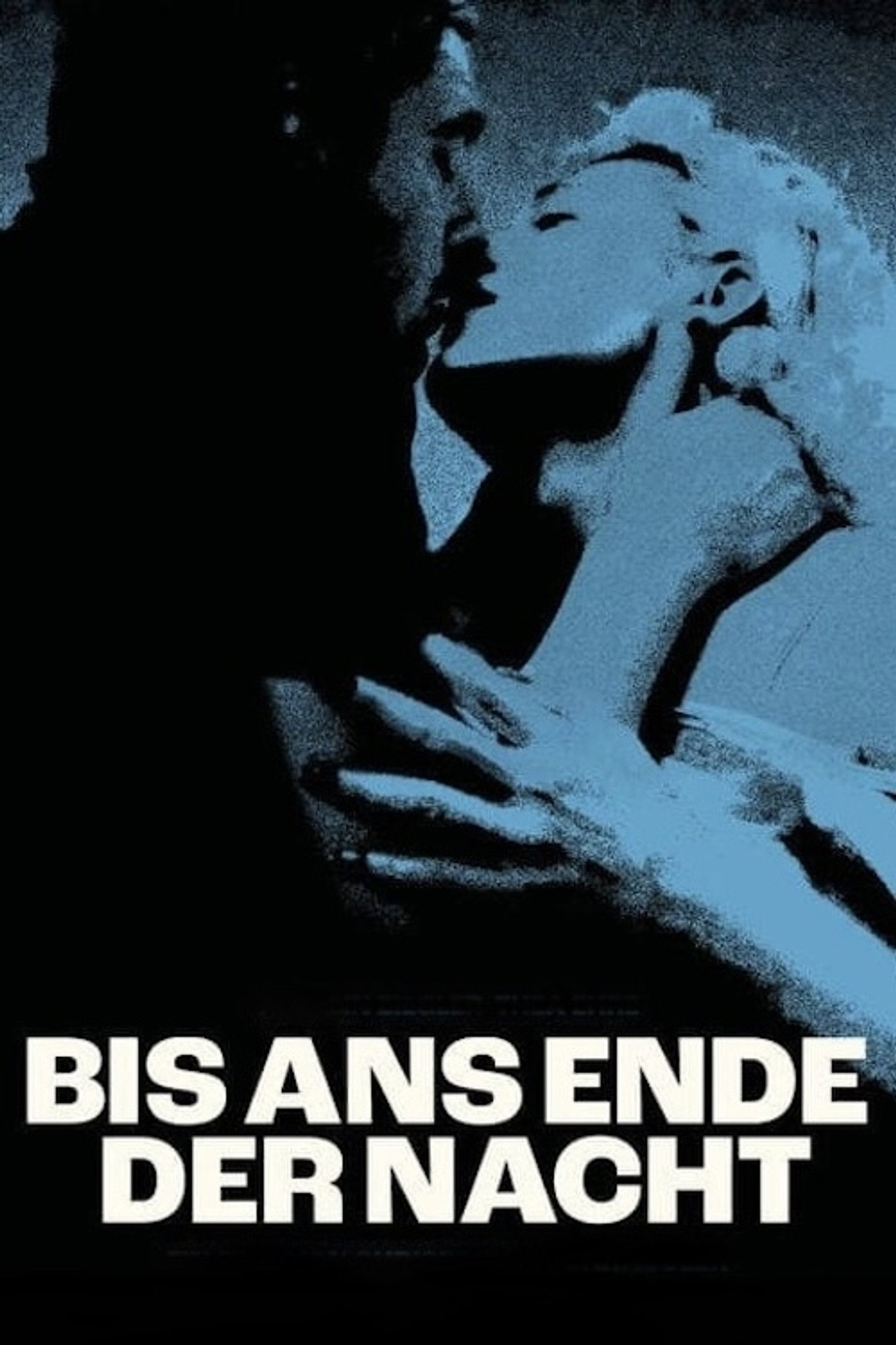 Bis ans Ende der Nacht filmaffisch