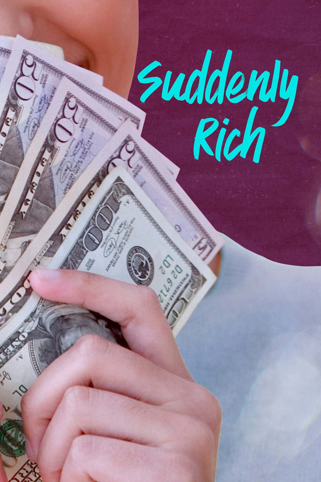 Suddenly Rich affisch