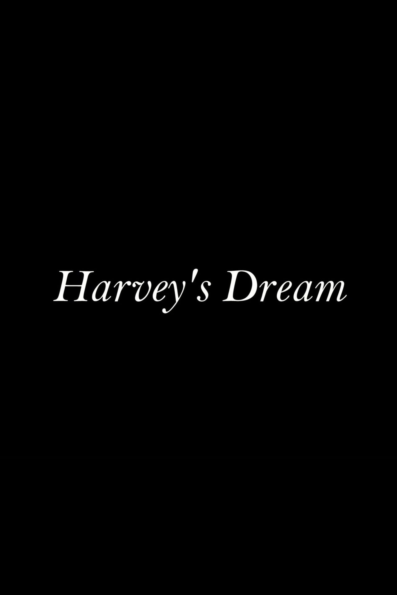 Harvey's Dream poster