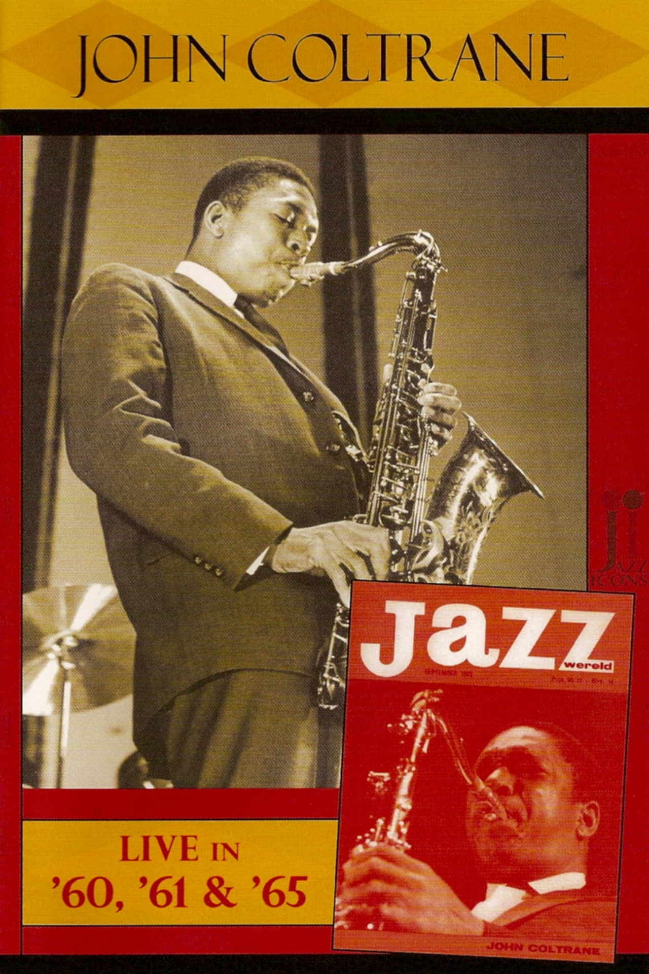 Jazz Icons - John Coltrane Live in '60, '61 & '65