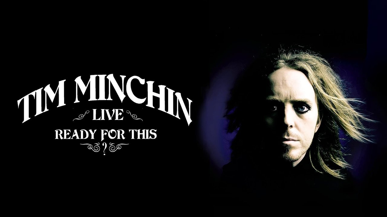Tim Minchin, Live: Ready For This?