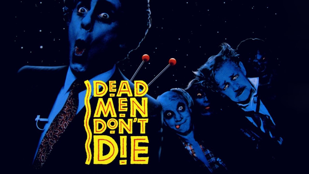 Dead Men Don't Die