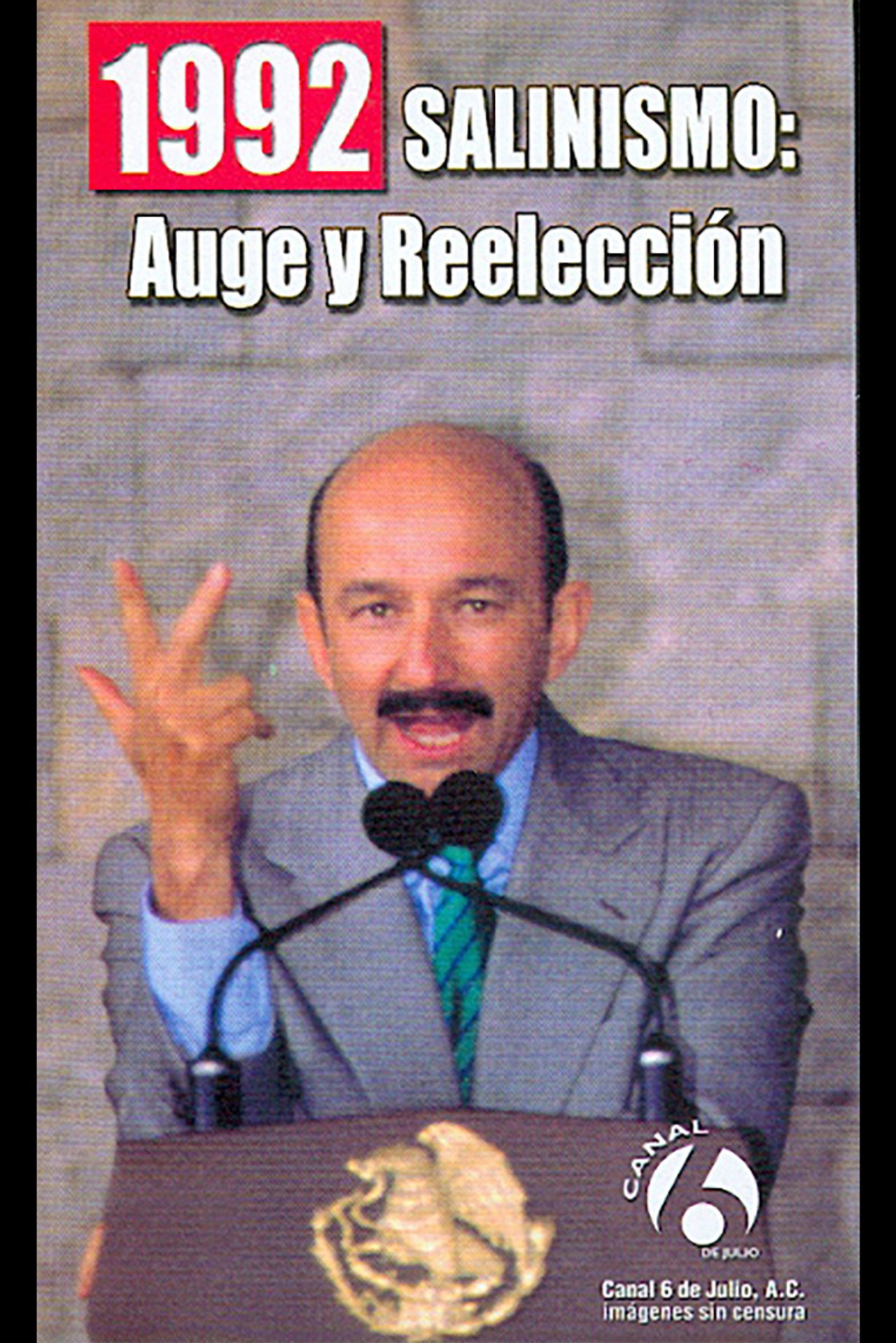 1992: Salinismo, auge y reelección Backdrop