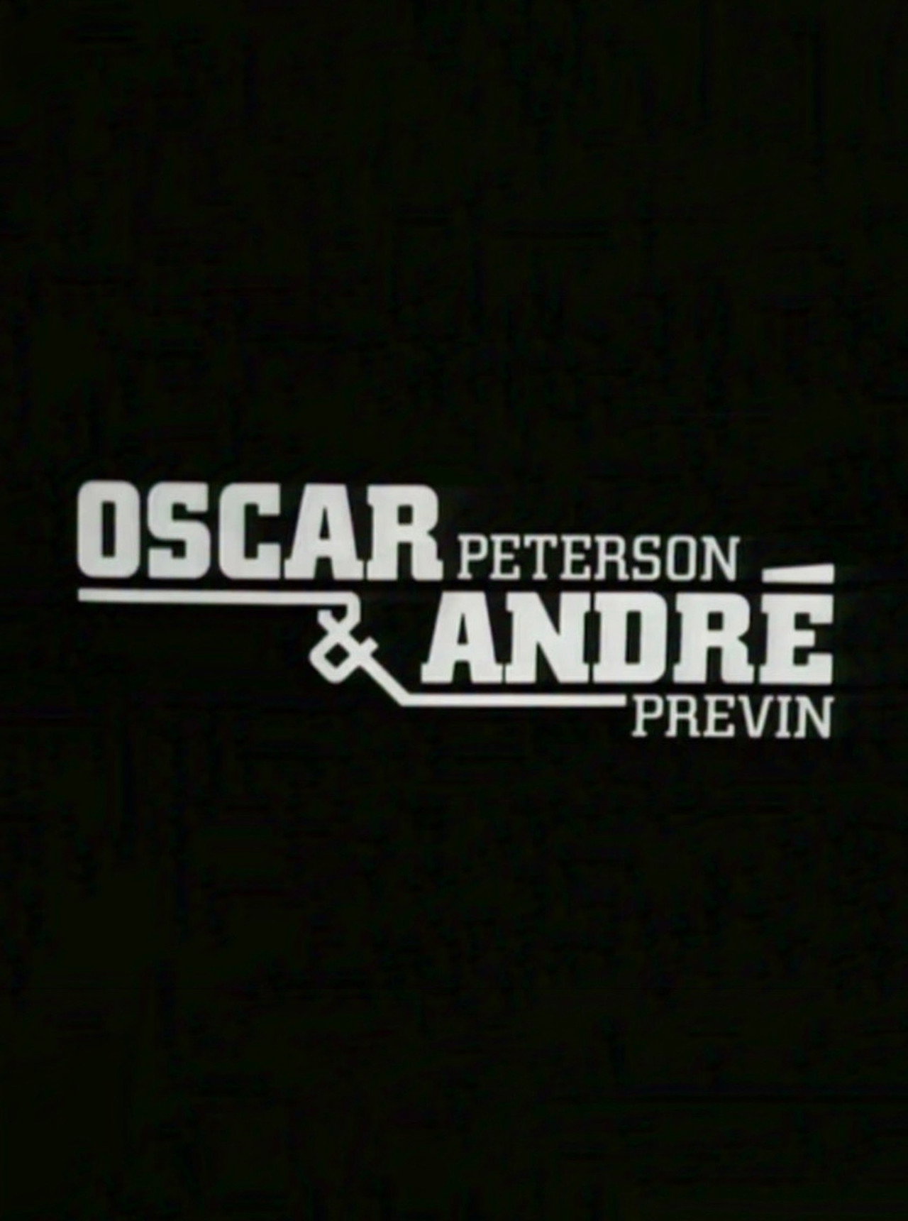 Oscar Peterson & André Previn