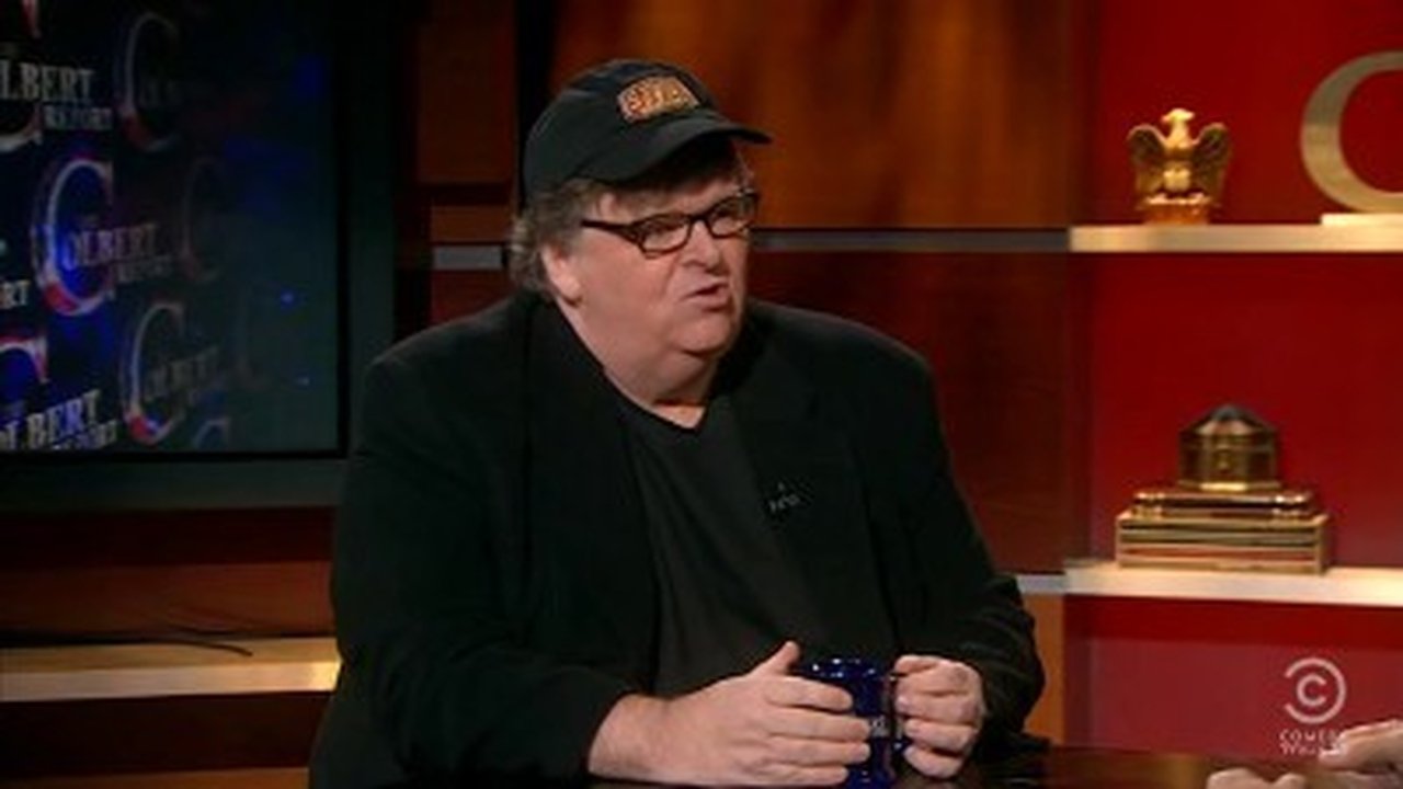 The Colbert Report - Season 7 Episode 41 : Michael Moore