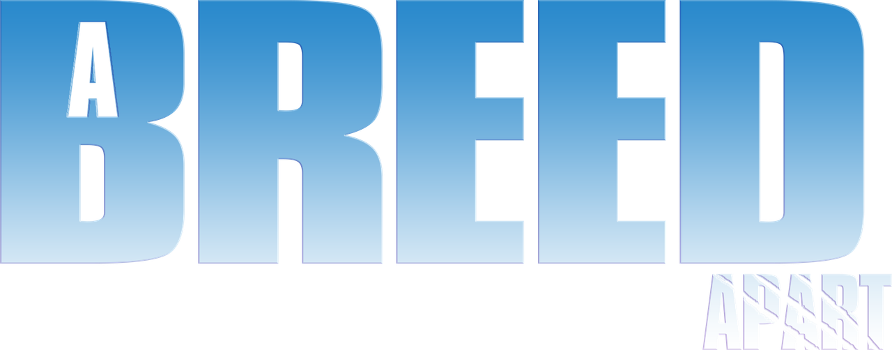 A Breed Apart