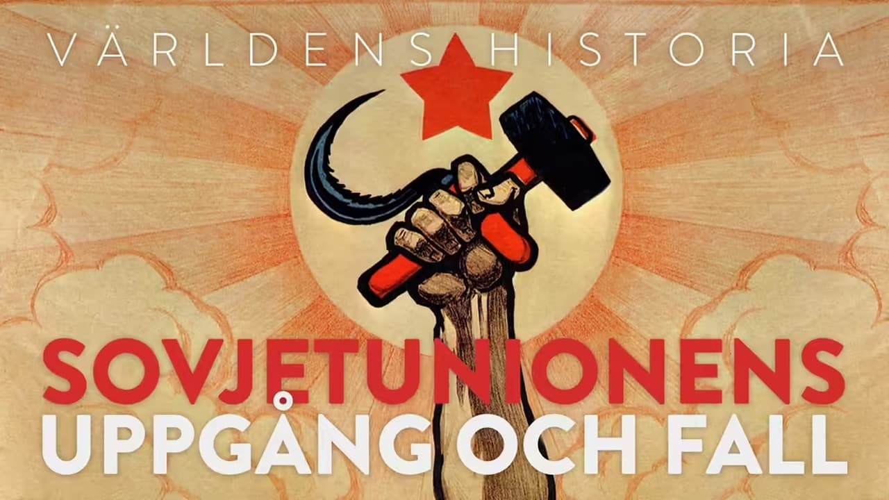 History Of The World - Season 3 Episode 37 : Världens Historia - Sovjetunionens Uppgång och Fall
