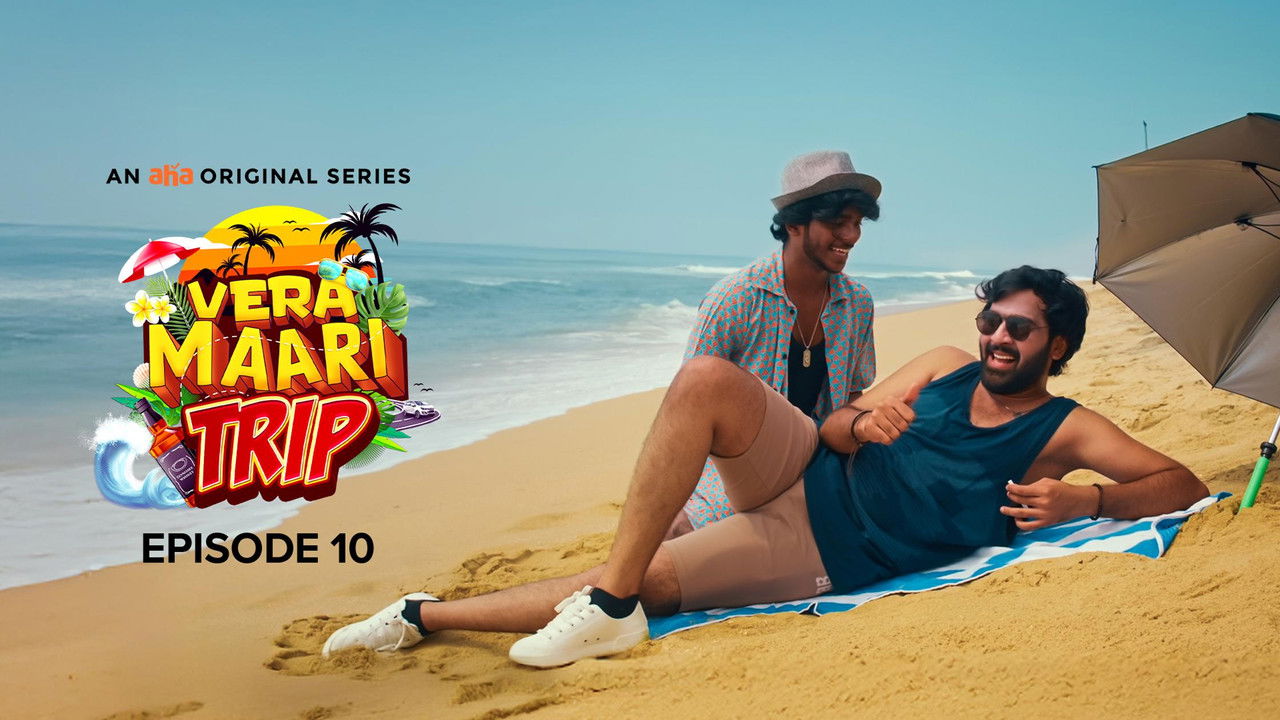 Vera Maari Trip — Épisode 10