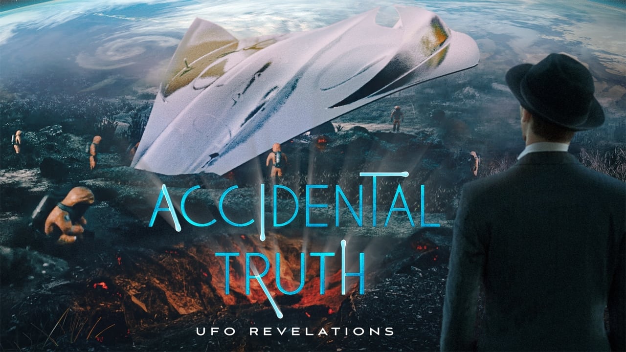 Accidental Truth: UFO Revelations background