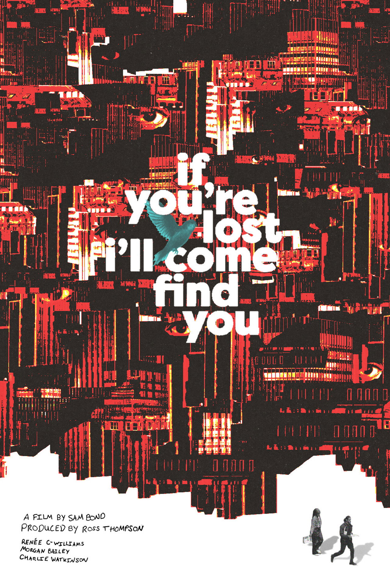 If You're Lost I'll Come Find You filmaffisch