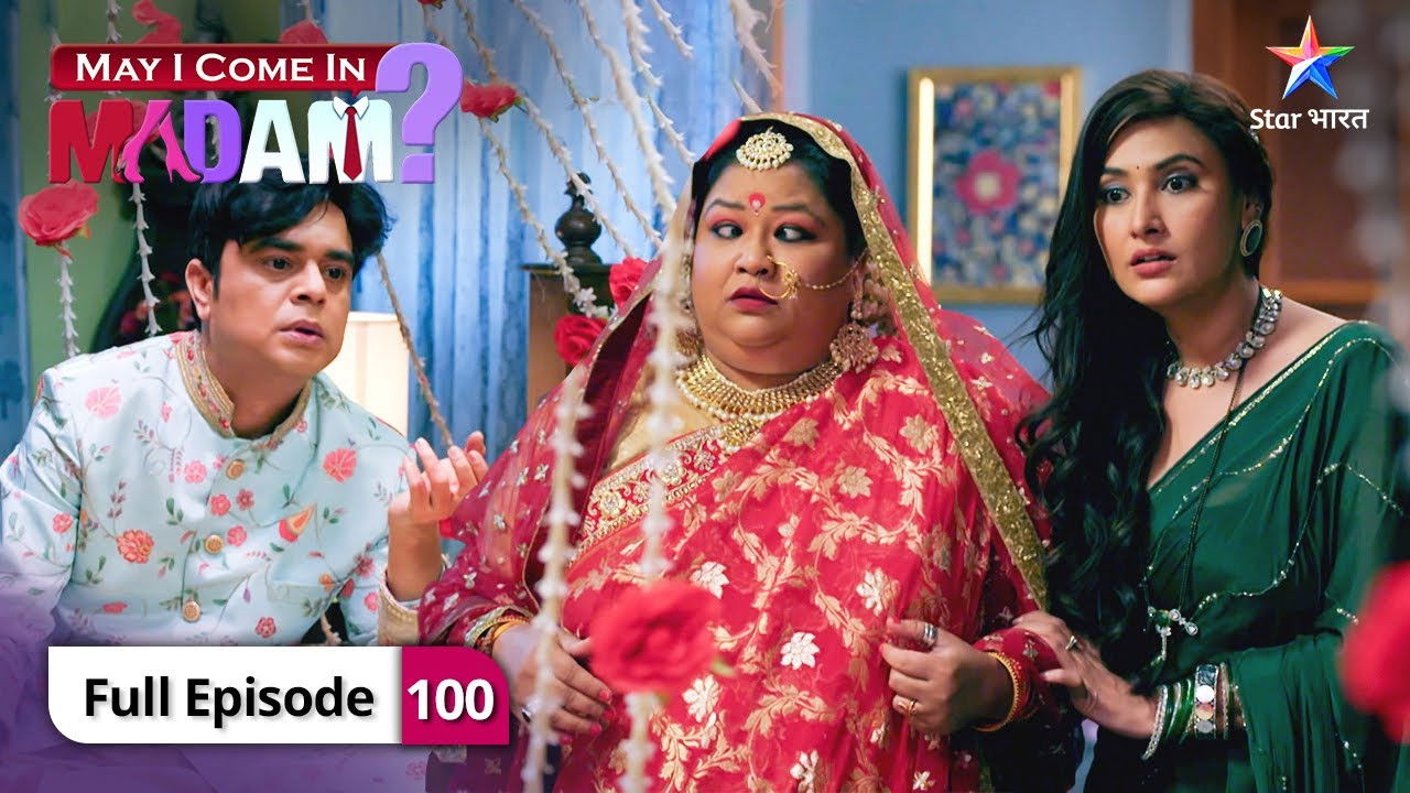 May I Come in Madam? — Épisode 100