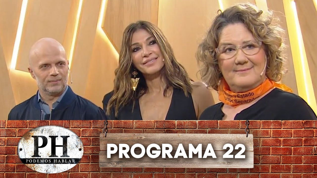 PH: Podemos hablar — Épisode 22