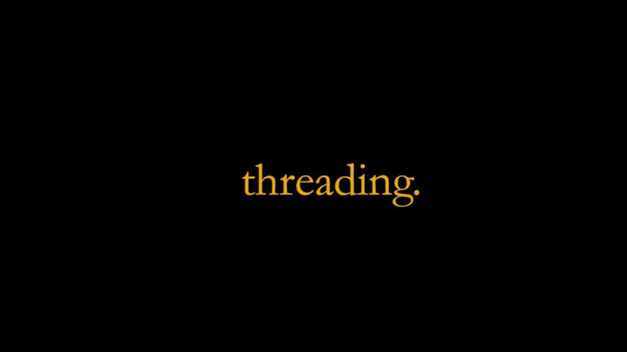 Threading