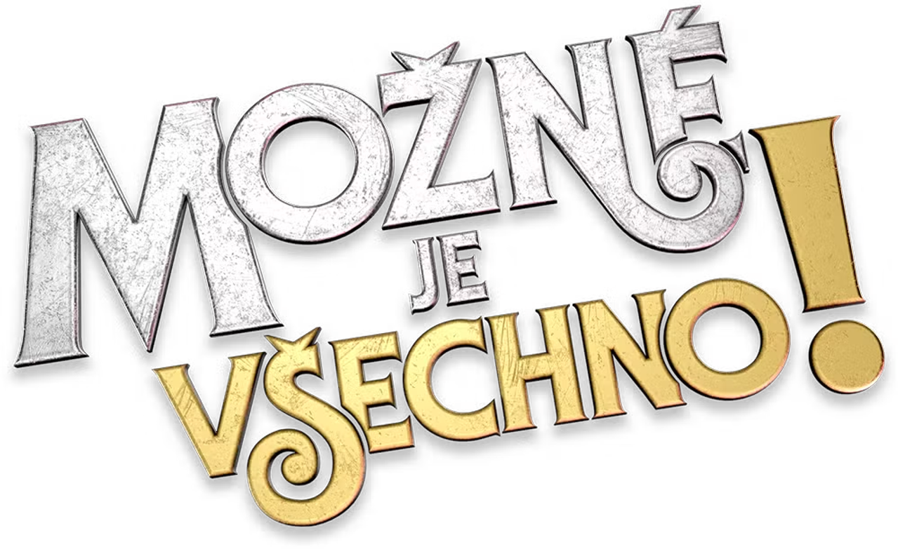Možné je všechno!