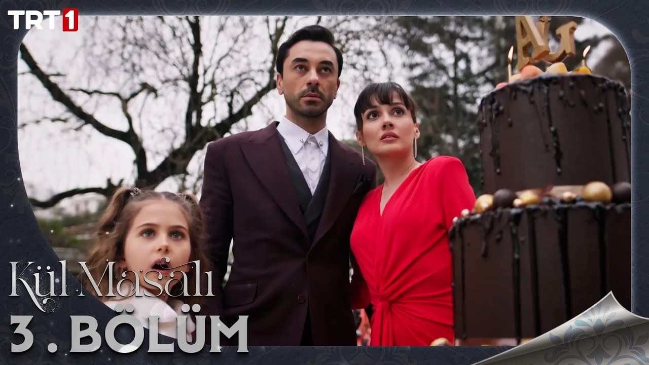 Kül Masalı - Season 1 Episode 3 : Episode 3