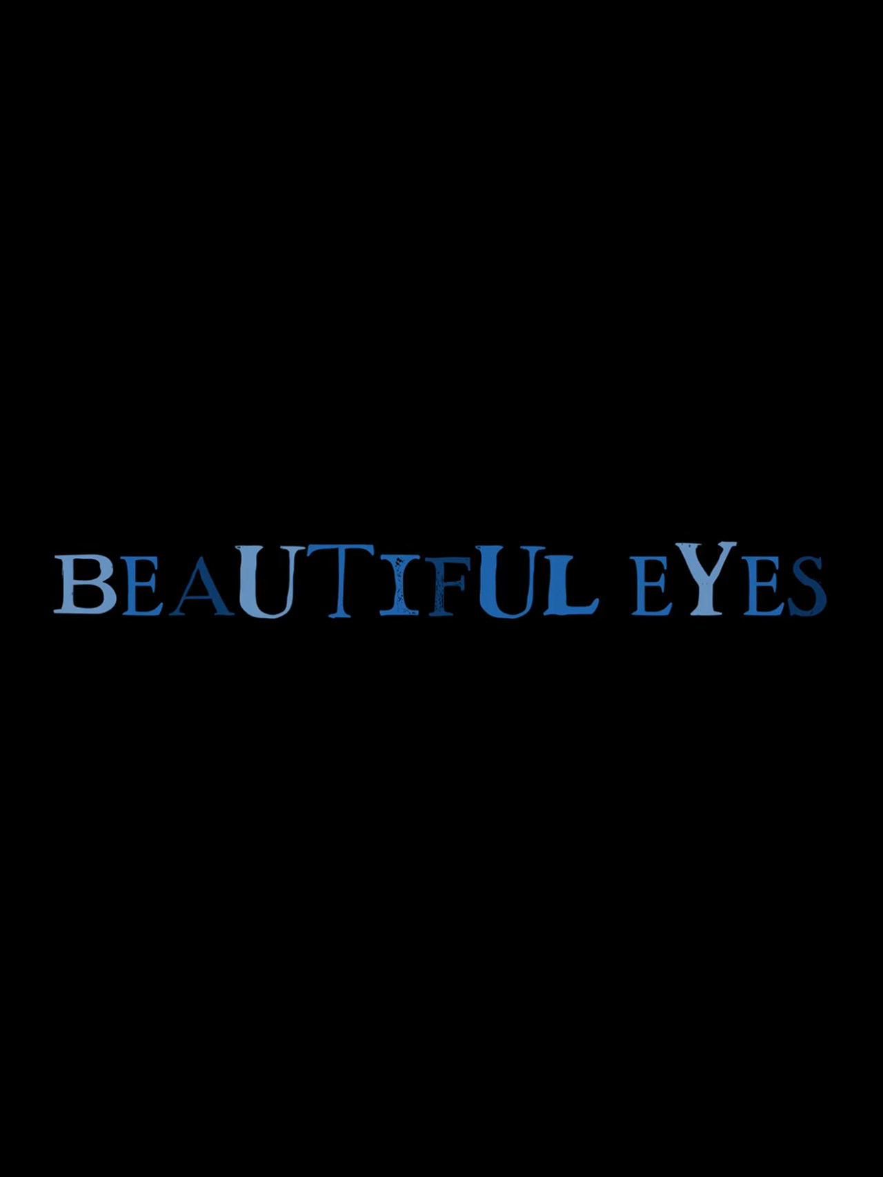 Beautiful Eyes filmaffisch