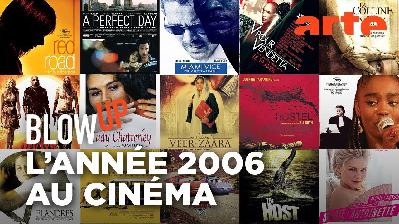 Blow Up — L'Année 2006 au cinéma