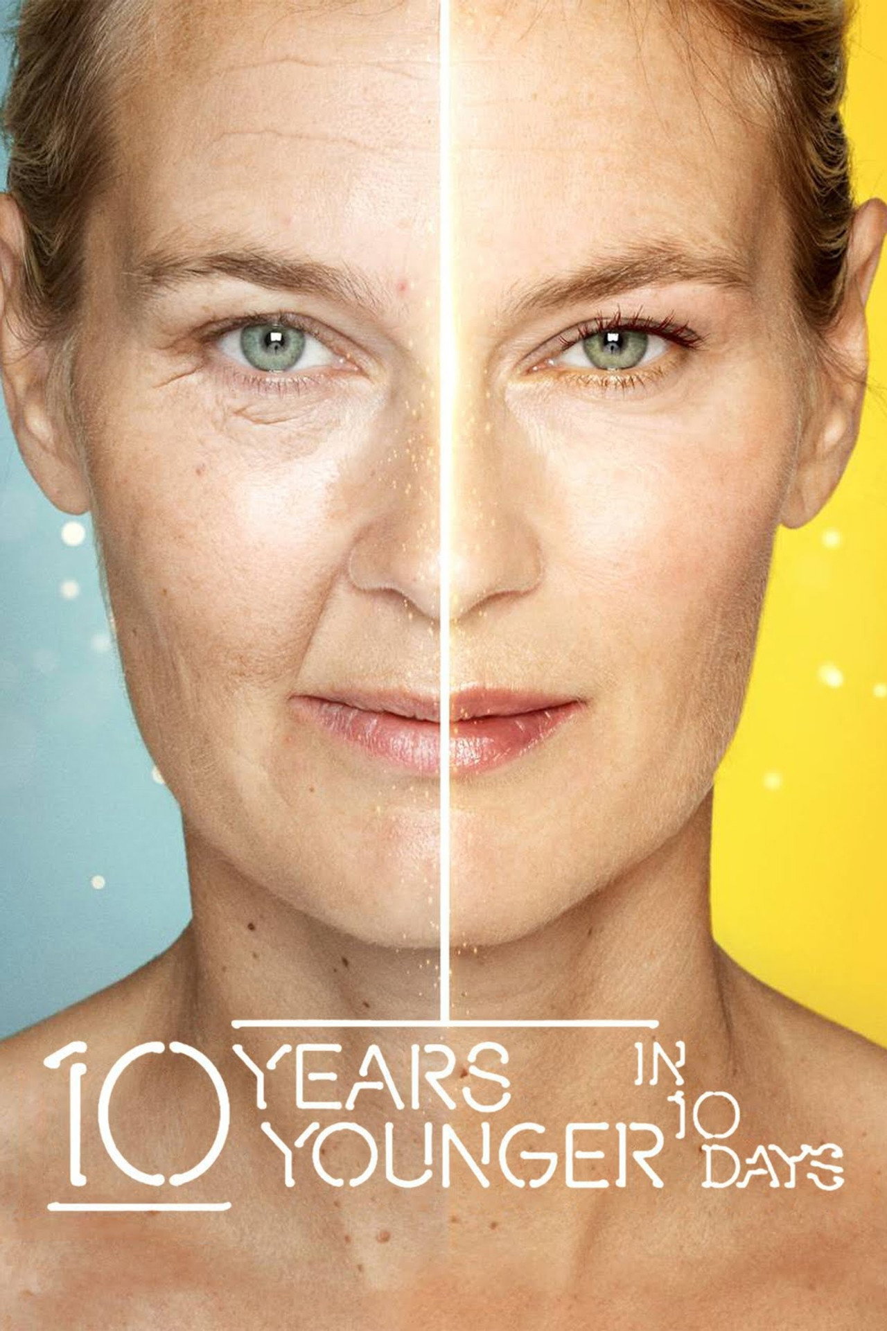 10 Years Younger in 10 Days affisch