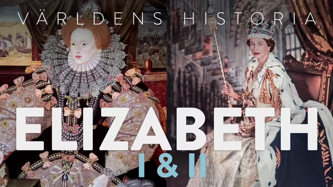 History Of The World - Season 3 Episode 6 : History Of the world : Elizabeth I & II - Part 1, Epic Queen’s