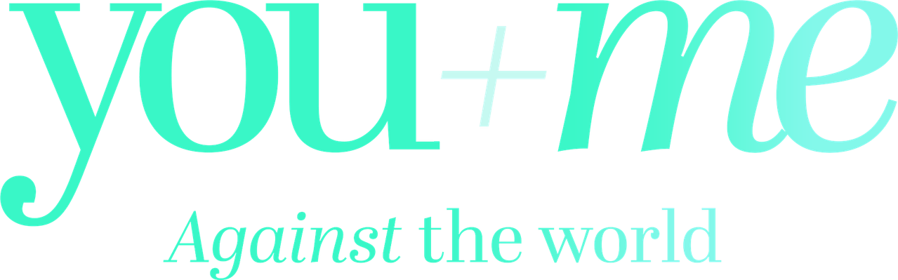You+Me – Against the World