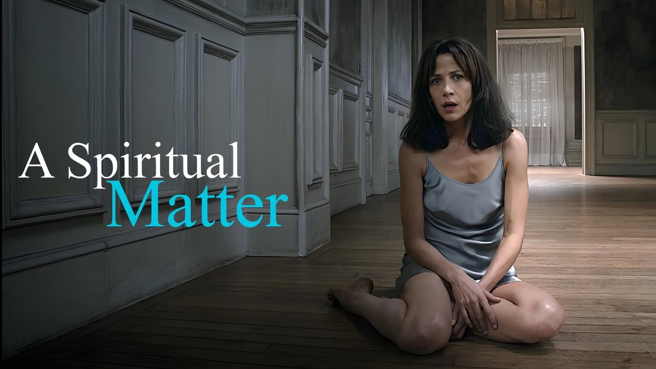 A Spiritual Matter