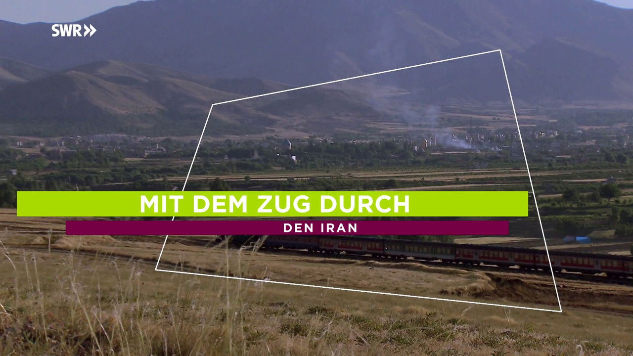 Un billet de train pour... — L'Iran