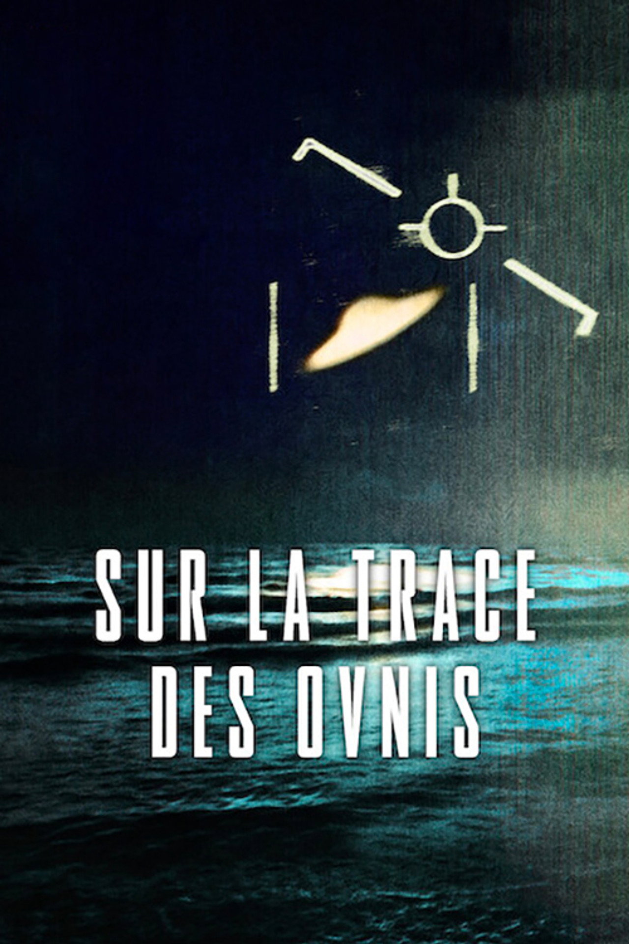 Sur la trace des ovnis poster