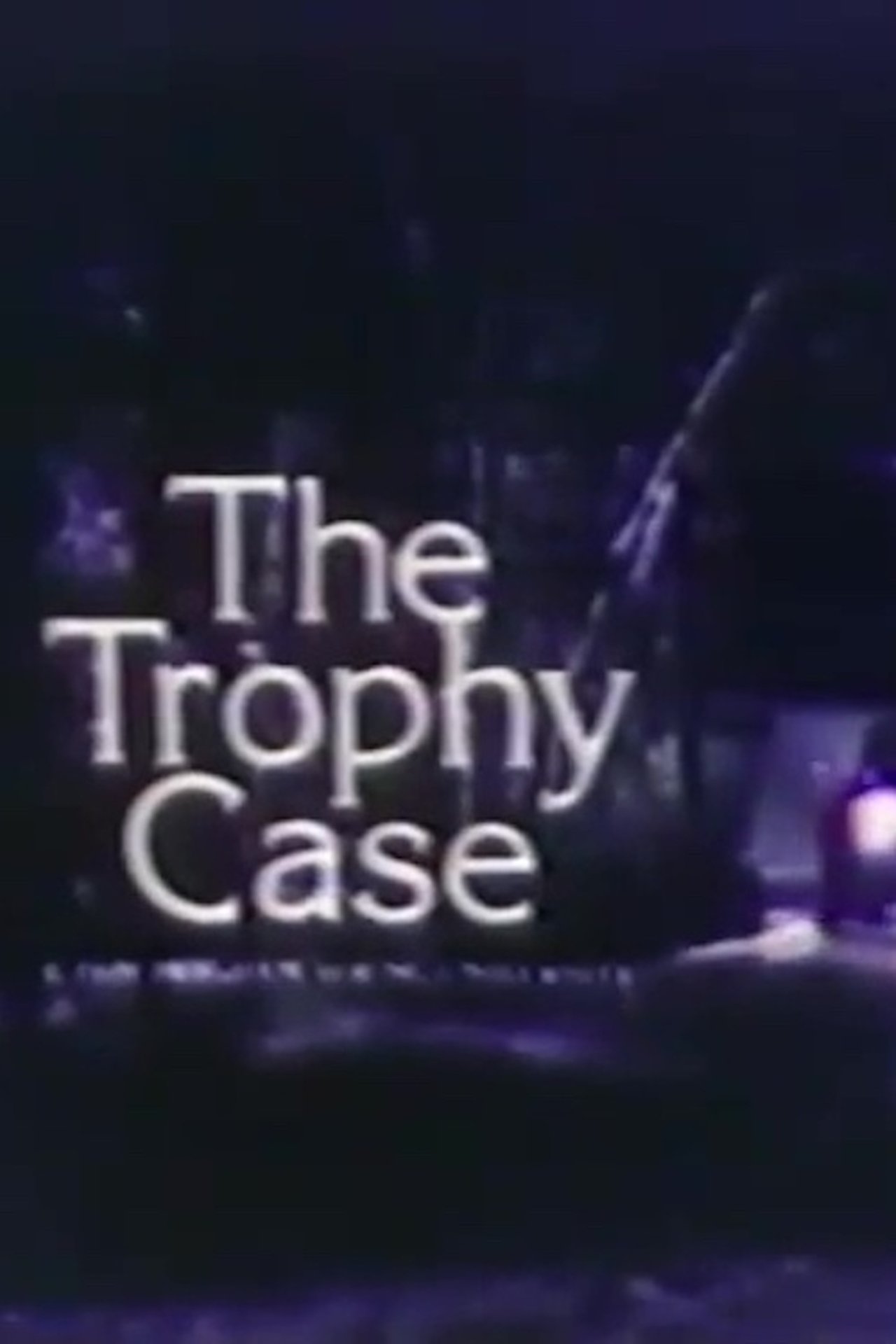 مشاهدة فيلم The Trophy Case مترجم بدون اعلانات - بوستر