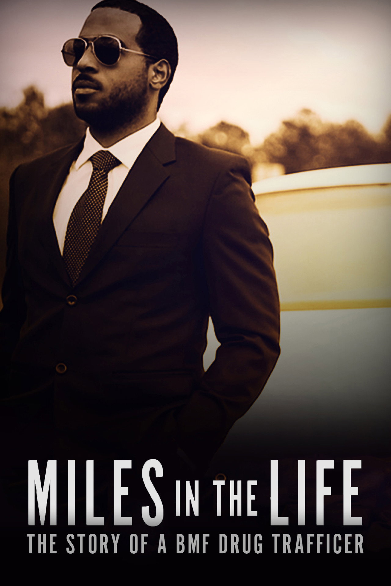 Miles in the Life: The Story of a BMF Drug Trafficker filmaffisch
