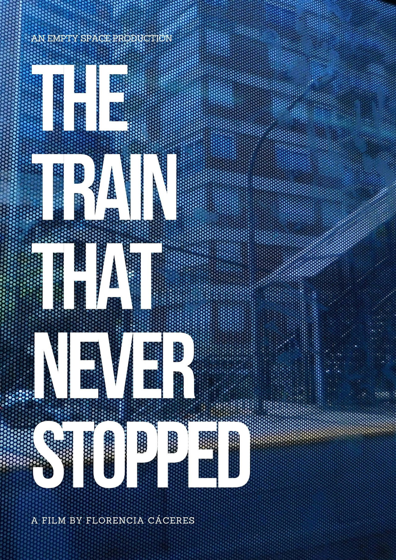 The Train that Never Stopped filmaffisch