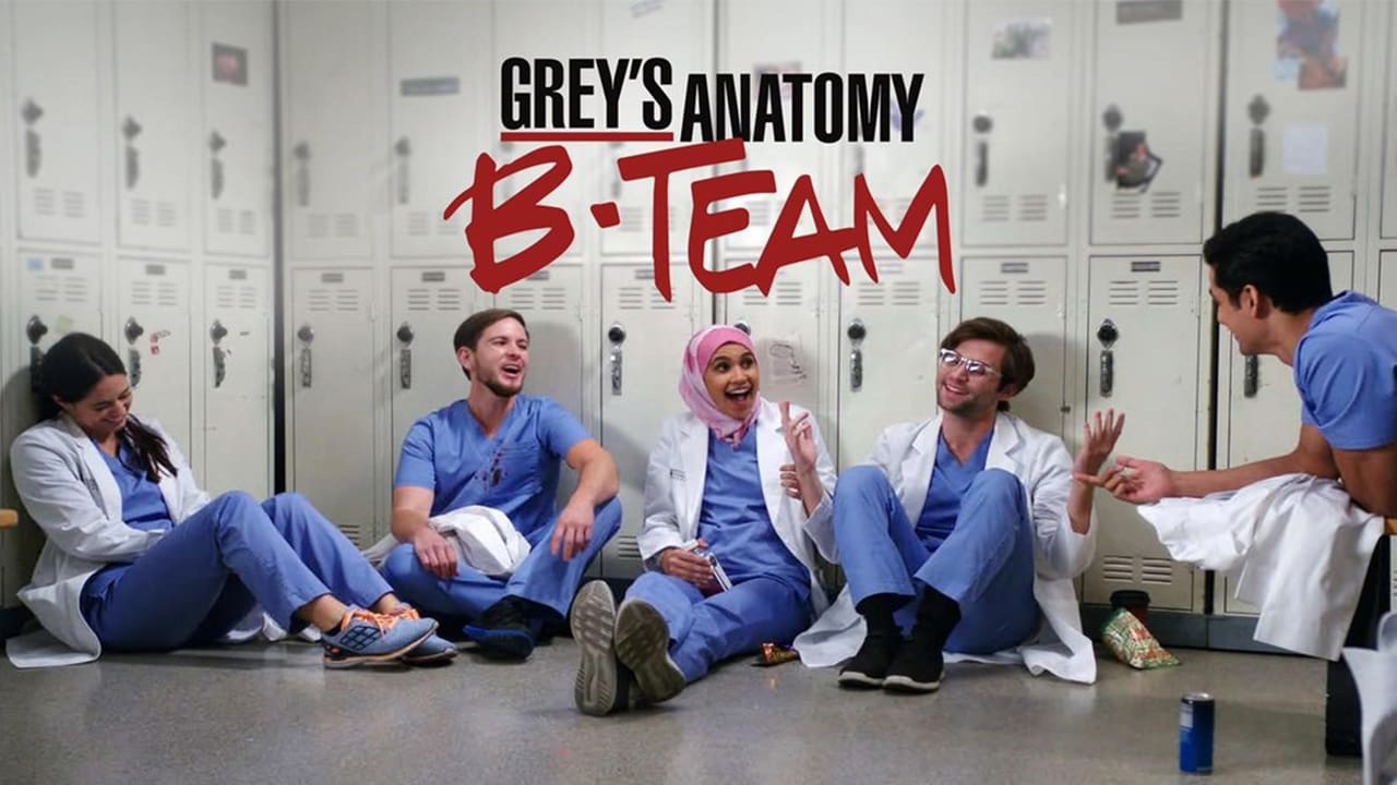 Cast and Crew of Grey's Anatomy: B-Team