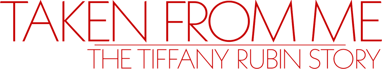 Taken from Me: The Tiffany Rubin Story