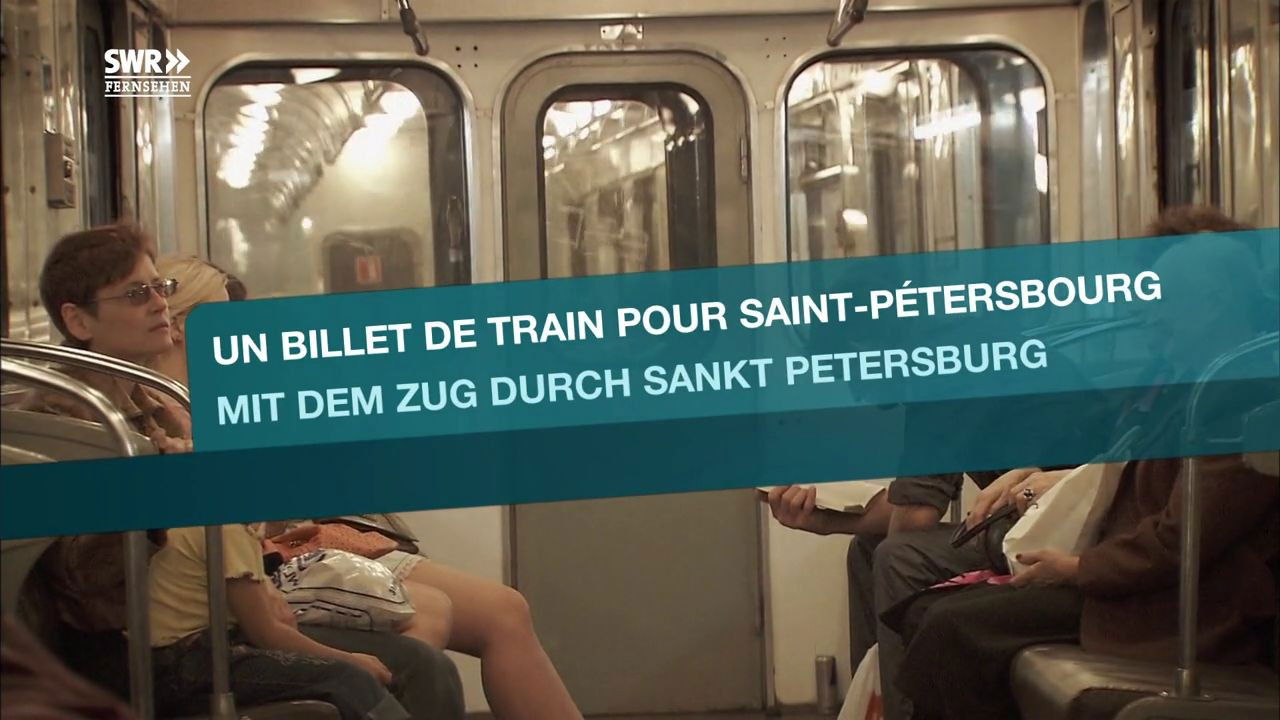 Un billet de train pour... — Saint-Pétersbourg