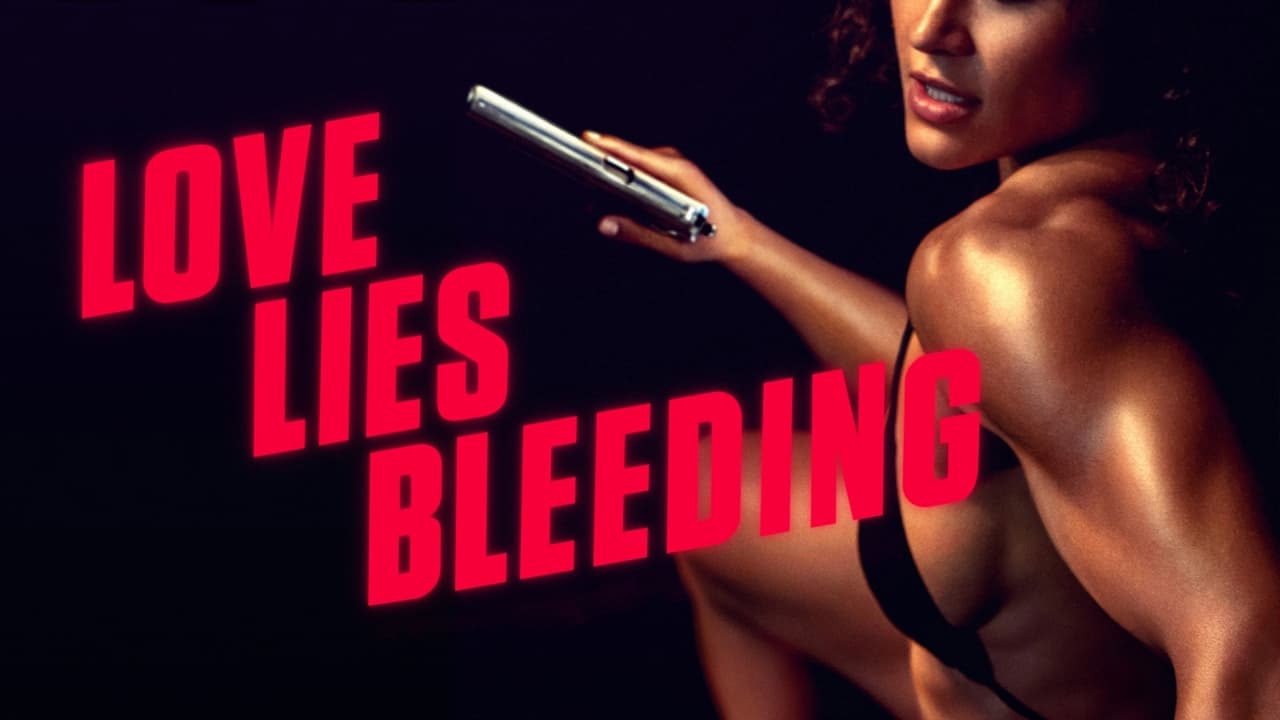 Love Lies Bleeding (2024)