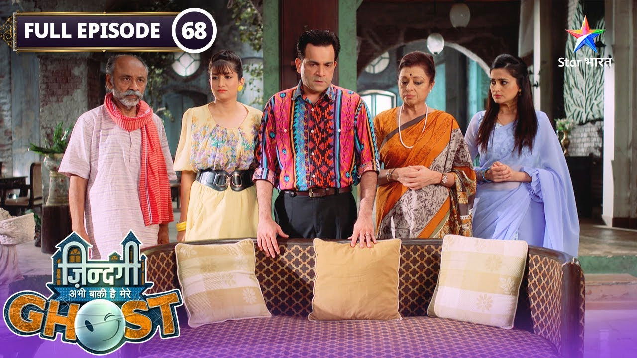 Zindagi Abhi Baki Hai Mere Ghost — Épisode 68