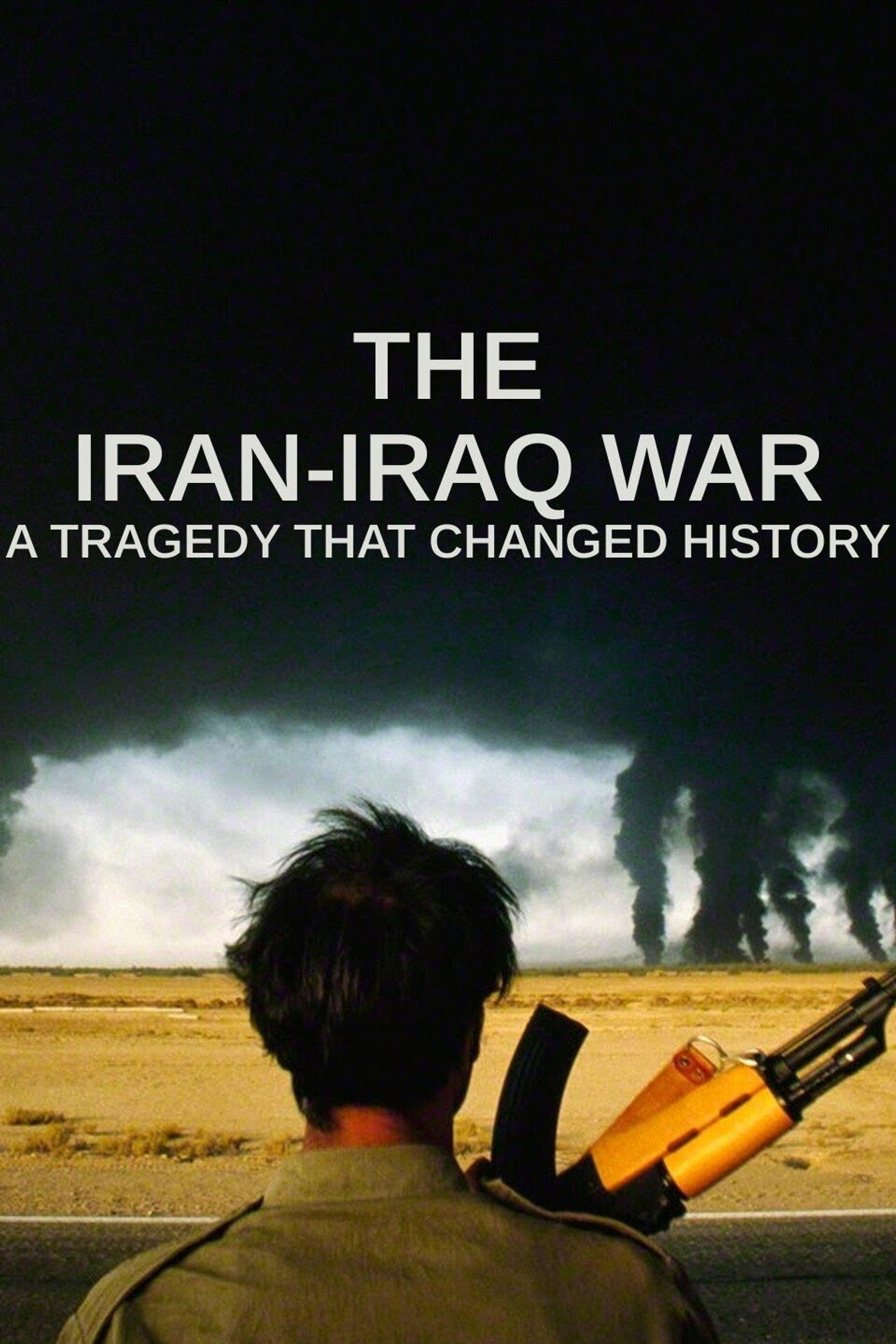 The Iran-Iraq War: A Tragedy That Changed History Backdrop