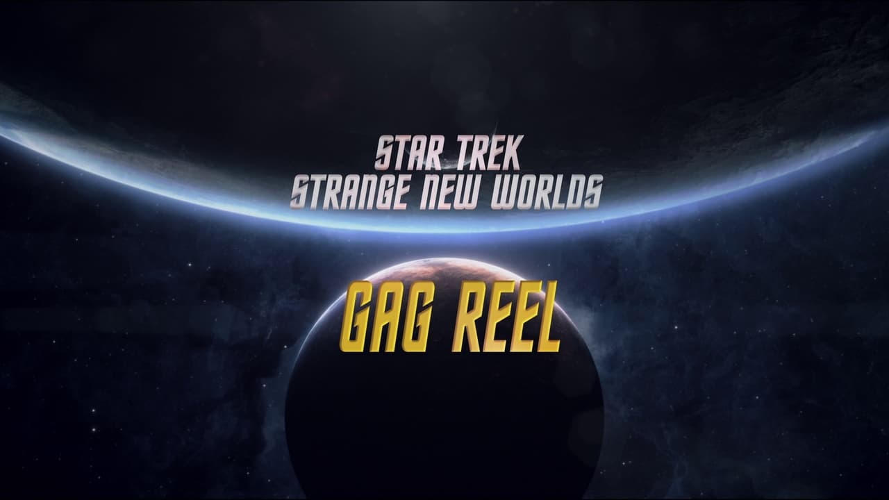 Star Trek: Strange New Worlds - Season 0 Episode 7 : Season 1 Gag Reel