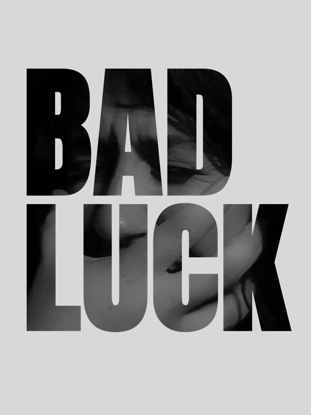Bad Luck