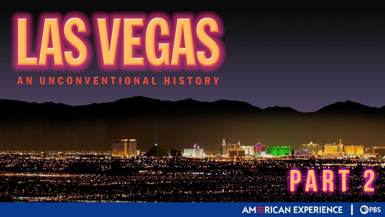 American Experience - Season 18 Episode 4 : Las Vegas: An Unconventional History (2): American Mecca