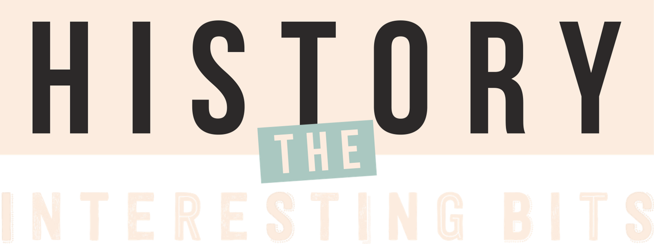 History: The Interesting Bits