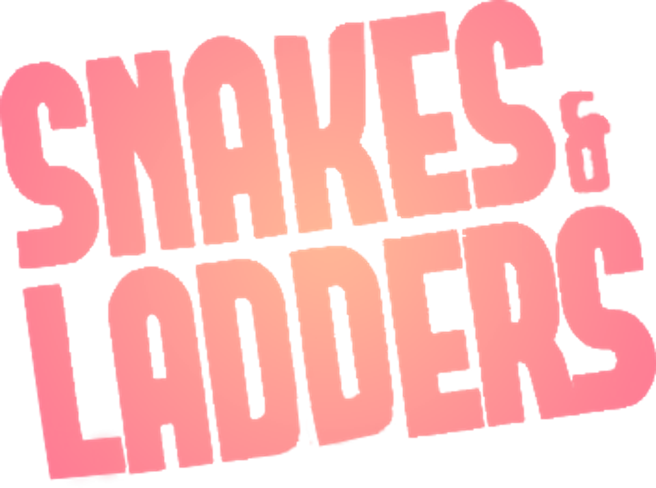 Snakes & Ladders