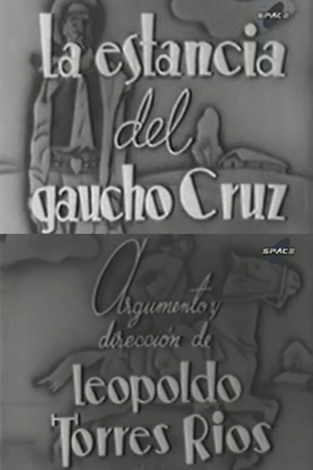 La estancia del gaucho Cruz