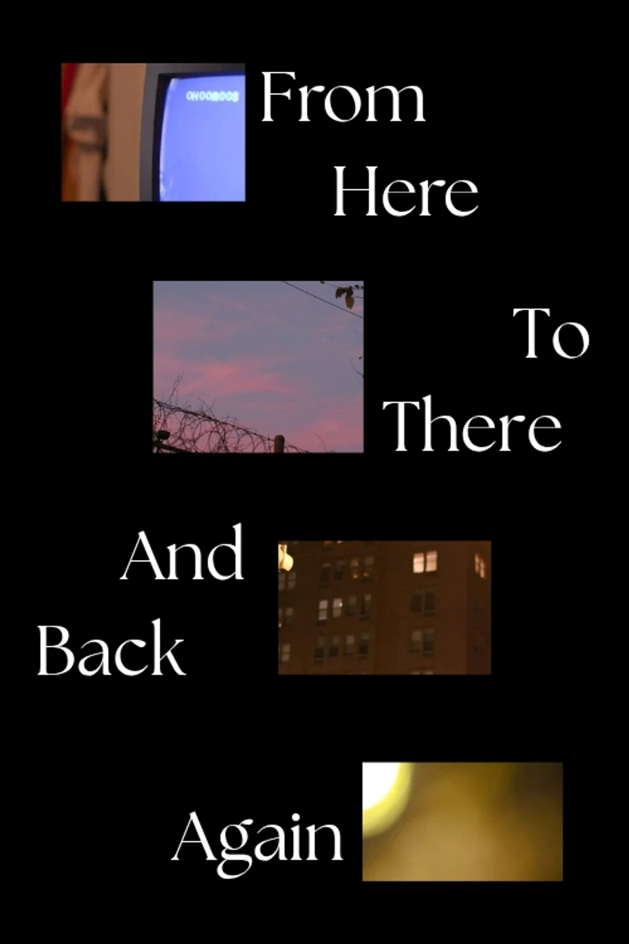 From Here to There and Back Again filmaffisch
